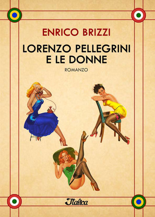 Lorenzo Pellegrini e le donne (Paperback)