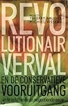 Revolutionair verval en de conservatieve vooruitgang in de ac... by Thierry Baudet