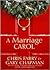 A Marriage Carol