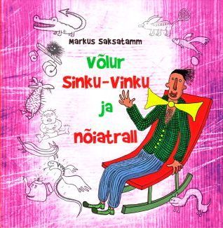 Võlur Sinku-Vinku ja nõiatrall (Hardcover)