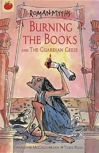 Burning the Books And The Guardian Geese (Roman Myths)