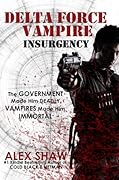 Delta Force Vampire: Insurgency