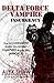 Delta Force Vampire: Insurg...