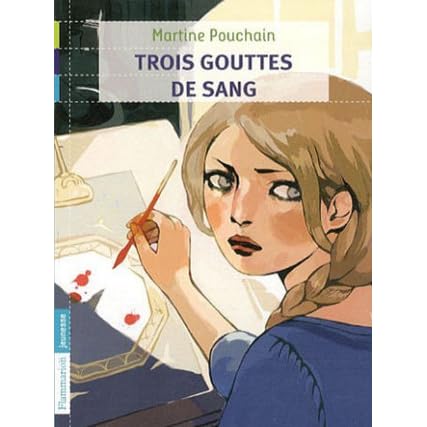 Trois Gouttes De Sang By Martine Pouchain