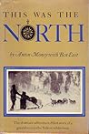 This Was the North