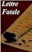La lettre fatale