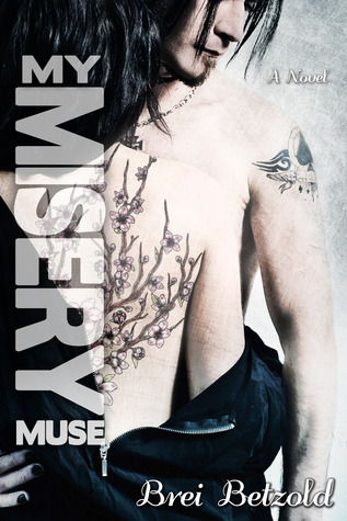 My Misery Muse (My Misery Muse, #1)
