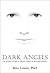 Dark Angels: An Insiders Gu...