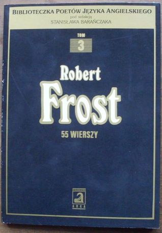 55 wierszy (Biblioteczka poetów języka angielskiego, #3)