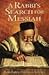 A Rabbi's Search for Messiah