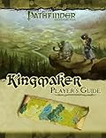Pathfinder Adventure Path: Kingmaker Player's Guide