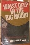 Waist Deep in the Big Muddy: Personal Reflections on 1968 Waist Deep in the Big Muddy: Personal Reflections on 1968