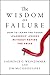 The Wisdom of Failure: How ...