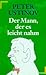 Der Mann, der es leicht nahm