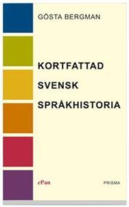 Kortfattad svensk språkhistoria (Hardcover)