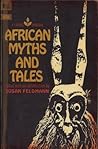 African Myths and Tales