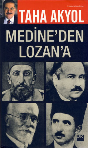 Medine'den Lozan'a: Çok-Hukuklu Sistem'in Tarihteki Deneyleri (Paperback)