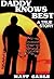 Daddy Knows Best by Matt Gable