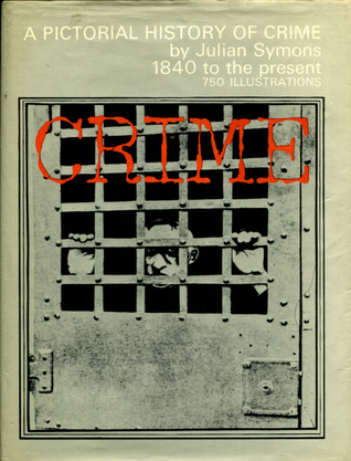 A Pictorial History of Crime (Hardcover)