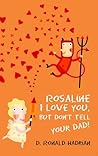 Rosaline I love y...