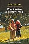 Poezii naive și sentimentale by Dan Sociu