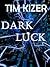 Dark Luck