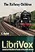 The Railway Children by E. Nesbit