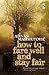 How to Fare Well and Stay Fair by Adnan Mahmutovic