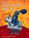 Väike rüütel Rikardo by Henno Käo Väike rüütel Rikardo by Henno Käo