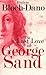 The Last Love of George Sand: A Literary Biography