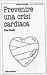 Prevenire una crisi cardiaca