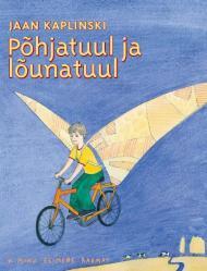 Põhjatuul ja lõunatuul (Hardcover)
