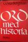 Ord med historia (Hardcover)