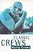 Classic Crews by Harry Crews
