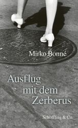 Ausflug mit dem Zerberus (Hardcover)