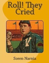 Roll! They Cried