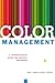 Color Management: A Comprehensive Guide for Graphic Designers