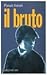 Il bruto