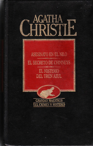 Asesinato en el Nilo / El secreto de Chimneys / El misterio del tren azul (Hardcover)