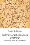 Is Behavioral Economics Doomed? The Ordinary versus the Extraordinary