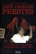 Luiz Carlos Prestes: O combate por um partido revolucionário (1958-1990)