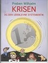 Krisen og den udeblevne systemkritik