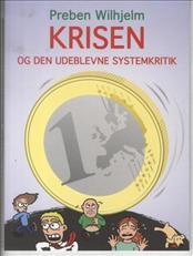 Krisen og den udeblevne systemkritik