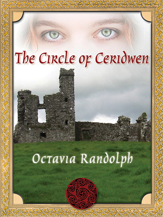 The Circle of Ceridwen (Circle of Ceridwen Saga #1)