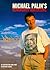 Michael Palin's Hemingway A...