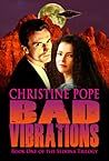Bad Vibrations (The Sedona Files #1)