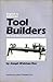 English and American Tool Builders