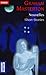 Nouvelles : Short Stories