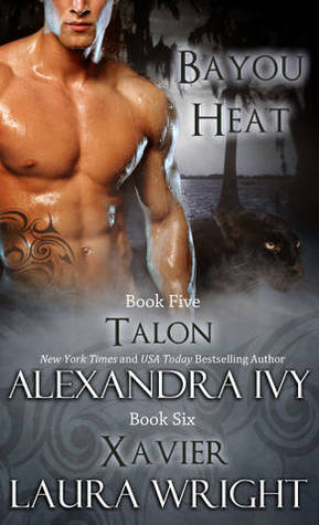 Talon/Xavier (Bayou Heat, #5-6)