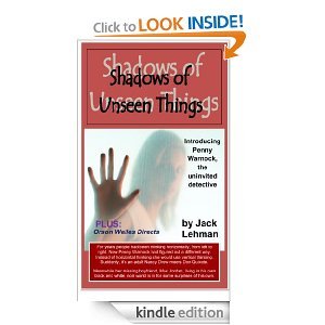 Shadows of Unseen Things
